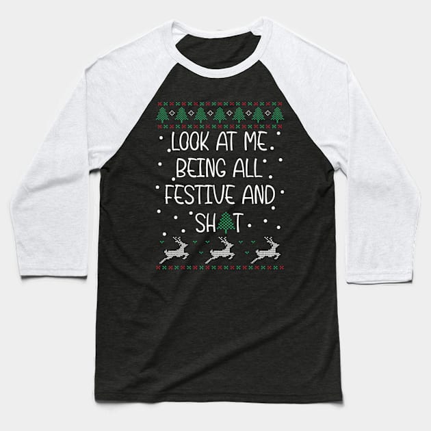 funny christmas look at me being all festive Humorous Xmas Baseball T-Shirt by rivkazachariah